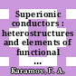 Superionic conductors : heterostructures and elements of functional electronics based on them [E-Book] /