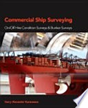 Commercial ship surveying : on/off hire condition surveys & bunker surveys [E-Book] /