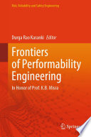 Frontiers of Performability Engineering [E-Book] : In Honor of Prof. K.B. Misra /