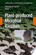 Plant-produced Microbial Vaccines [E-Book] /