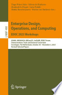 Enterprise Design, Operations, and Computing. EDOC 2023 Workshops [E-Book] : IDAMS, iRESEARCH, MIDas4CS, SoEA4EE, EDOC Forum, Demonstrations Track and Doctoral Consortium, Groningen, The Netherlands, October 30-November 3, 2023, Revised Selected Papers /