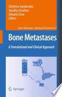 Bone Metastases [E-Book] : A translational and clinical approach /