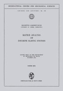 Matrix analysis of discrete elastic systems : course Udine, 10.74.