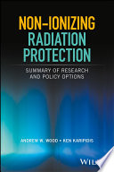 Non-ionizing radiation protection : summary of research and policy options [E-Book] /
