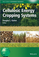 Cellulosic energy cropping systems [E-Book] /