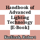 Handbook of Advanced Lighting Technology [E-Book] /