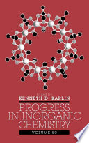 Progress in inorganic chemistry. 50 /