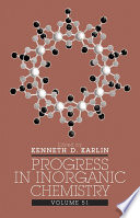 Progress in inorganic chemistry. 51 /