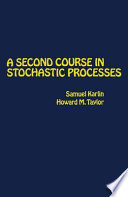 A Second course in stochastic processes /