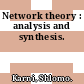 Network theory : analysis and synthesis.