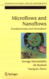 Microflows and nanoflows : fundamentals and simulation /