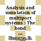 Analysis and simulation of multiport systems : The bond graph approach to physical system dynamics.