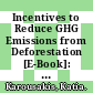 Incentives to Reduce GHG Emissions from Deforestation [E-Book]: Lessons Learned from Costa Rica and Mexico /