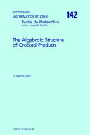 The algebraic structure of crossed products [E-Book] /