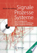 Signale — Prozesse — Systeme [E-Book] : Eine multimediale und interaktive Einführung in die Signalverarbeitung /