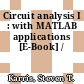 Circuit analysis I : with MATLAB applications [E-Book] /