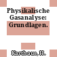 Physikalische Gasanalyse: Grundlagen.