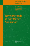 Novel Methods in Soft Matter Simulations [E-Book] /