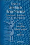 Advances in understanding human performance : neuroergonomics, human factors design, and special populations [E-Book] /