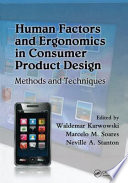 Human factors and ergonomics in consumer product design. [Volume 1], Methods and techniques [E-Book] /