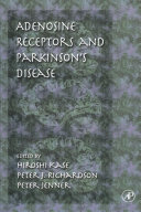 Adenosine receptors and Parkinson's disease /