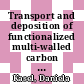 Transport and deposition of functionalized multi-walled carbon nanotubes in porous media [E-Book] /