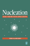 Nucleation : basic theory with applications /