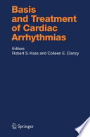 Basis and Treatment of Cardiac Arrhythmias [E-Book] /