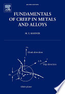 Fundamentals of creep in metals and alloys [E-Book] /