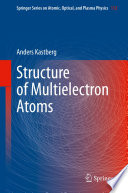 Structure of Multielectron Atoms [E-Book] /