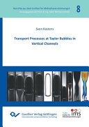 Transport Processes at Taylor Bubbles in Vertical Channels [E-Book]