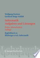 Informatik [E-Book] : Aufgaben und Lösungen, Begleitbuch zu Blieberger et al.: Informatik /
