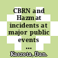 CBRN and Hazmat incidents at major public events : planning and response [E-Book] /