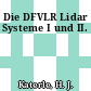 Die DFVLR Lidar Systeme I und II.