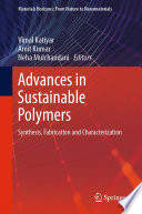 Advances in Sustainable Polymers [E-Book] : Synthesis, Fabrication and Characterization /