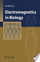 Electromagnetics in Biology [E-Book] /