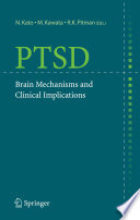 PTSD [E-Book] : Brain Mechanisms and Clinical Implications /