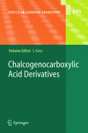 Chalcogenocarboxylic Acid Derivatives [E-Book] : -/- /