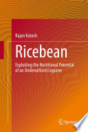 Ricebean [E-Book] : Exploiting the Nutritional Potential of an Underutilized Legume /