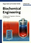 Biochemical engineering : a textbook for engineers, chemists and biologists /