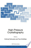 High-Pressure Crystallography [E-Book] /