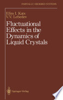 Fluctuational Effects in the Dynamics of Liquid Crystals [E-Book] /