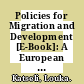 Policies for Migration and Development [E-Book]: A European Perspective /