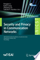 Security and Privacy in Communication Networks [E-Book] : 18th EAI International Conference, SecureComm 2022, Virtual Event, October 2022, Proceedings /