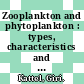 Zooplankton and phytoplankton : types, characteristics and ecology [E-Book] /