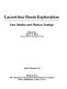 Lacustrine basin exploration : case studies and modern analogs /