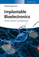 Implantable bioelectronics [E-Book] /