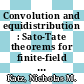 Convolution and equidistribution : Sato-Tate theorems for finite-field Mellin transforms [E-Book] /