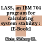 LASS, an IBM 704 program for calculating system stability : [E-Book]