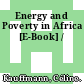 Energy and Poverty in Africa [E-Book] /